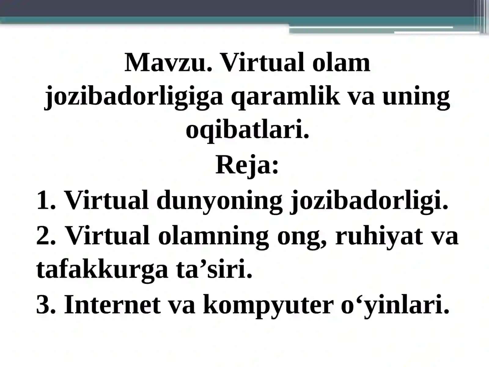 Virtual olam jozibadorligiga qaramlik va uning oqibatlari 3