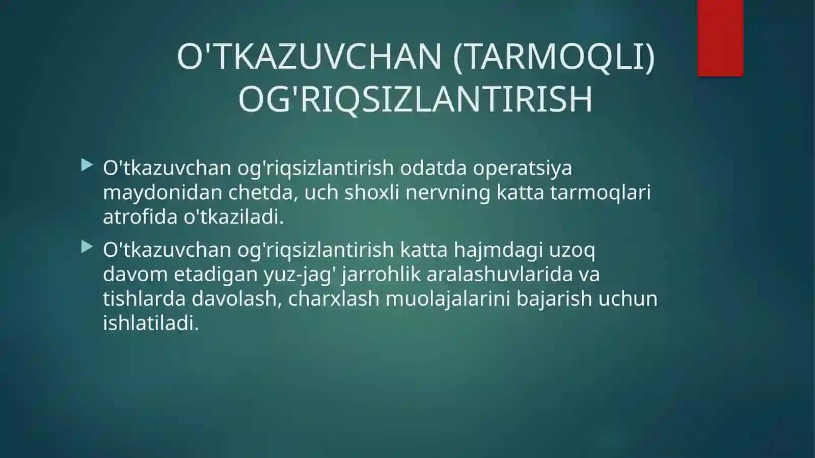 O'tkazuvchan (tarmoqli)og'riqsizlantirish 3