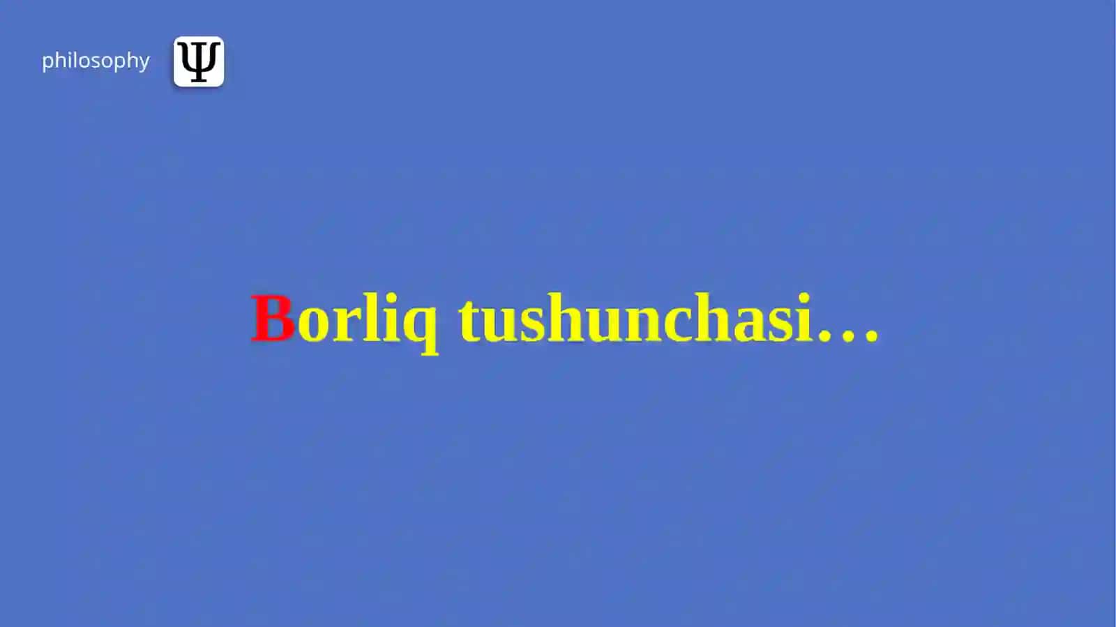 Borliq tushunchasi 3