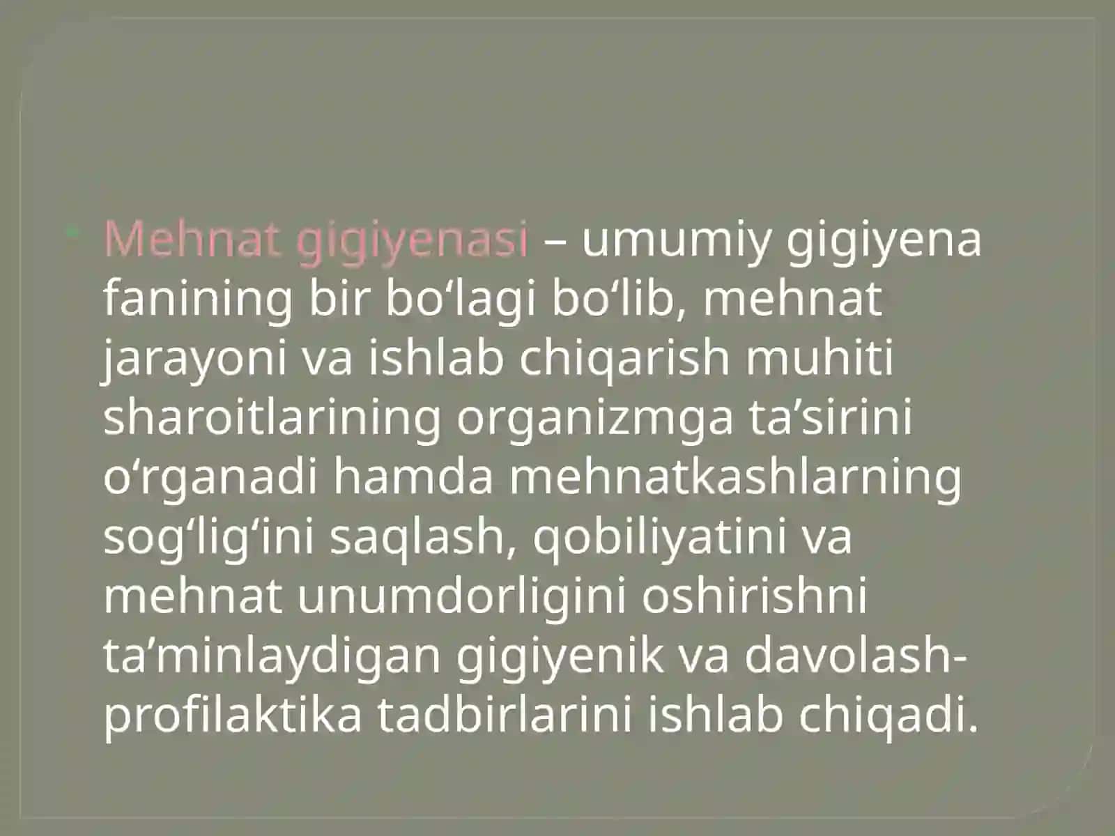 MEHNAT GIGIENASINING UMUMIY ASOSLARI 3