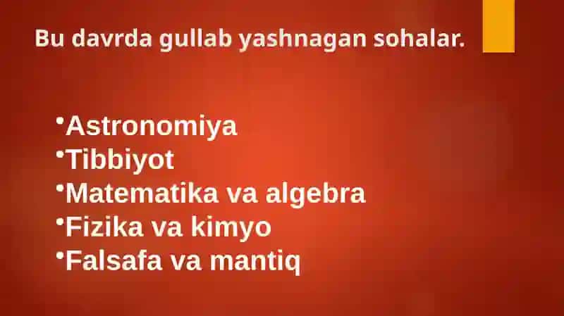 Islom sivilizatsiyasining ilm-fanga qo‘shgan hissasi 3