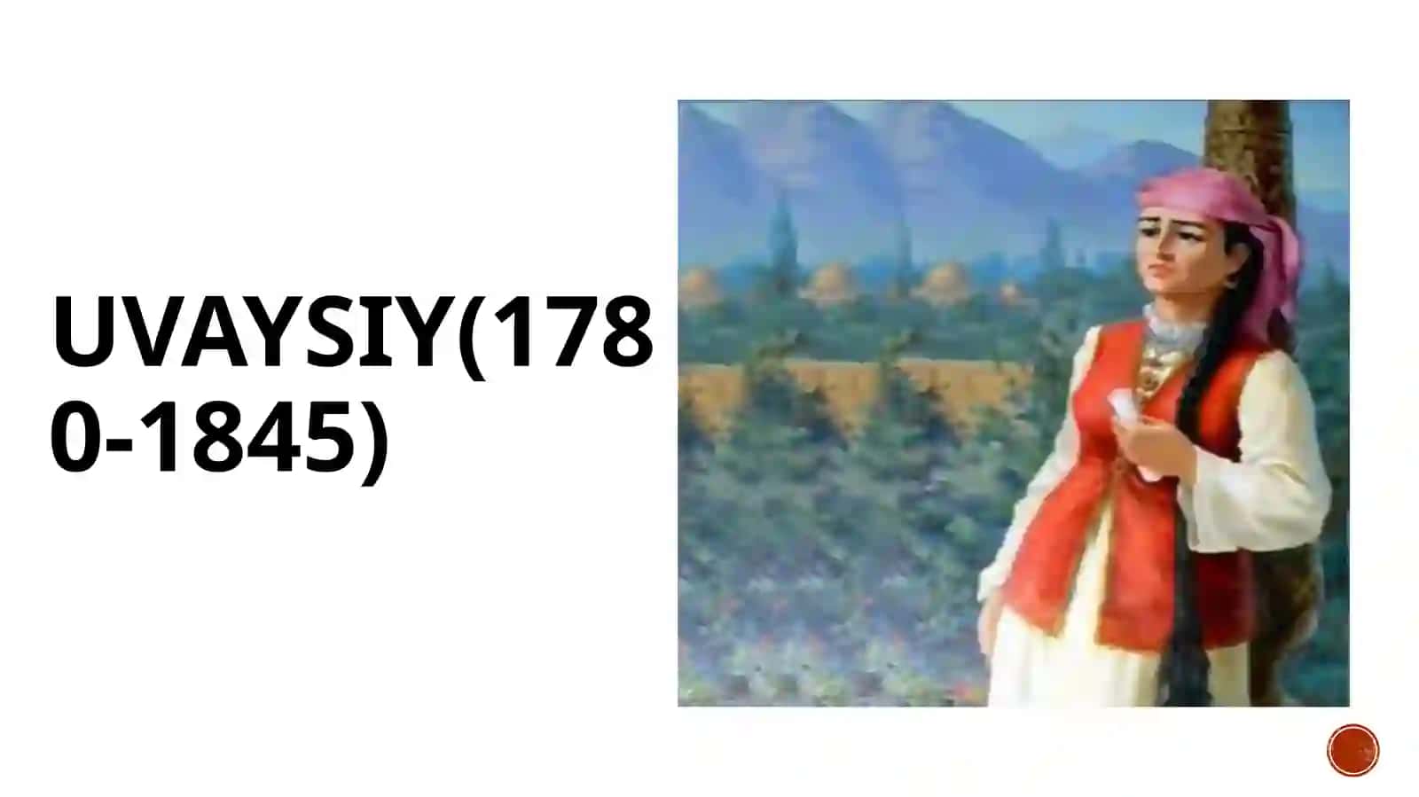 Uvaysiy hayoti va ijodi 3