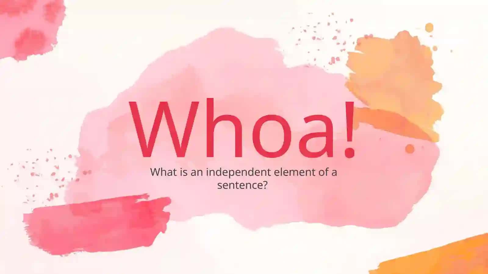 Independent elements of a sentence 3
