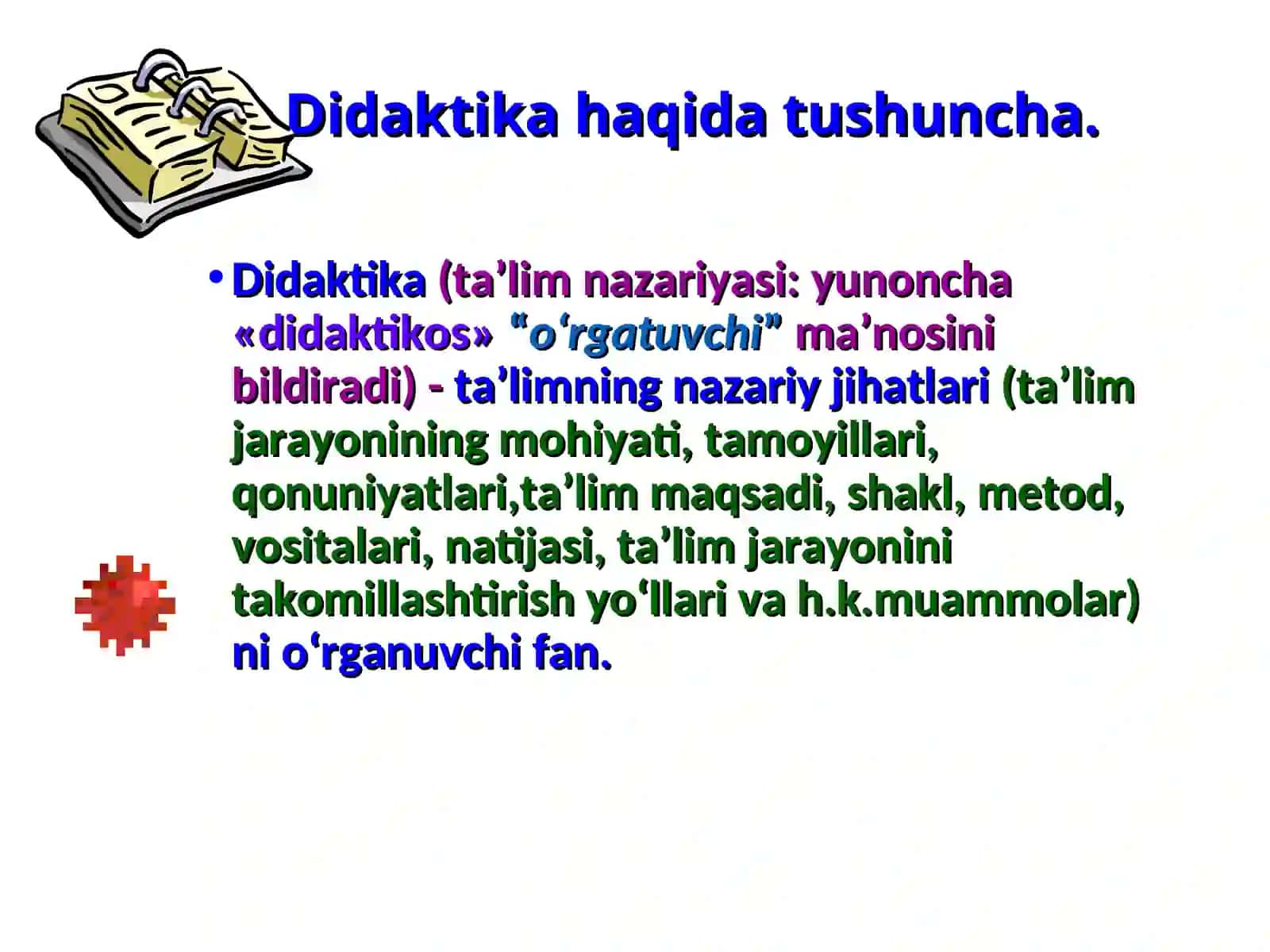 Didaktika –pedagogik ta’lim nazariyasi 3