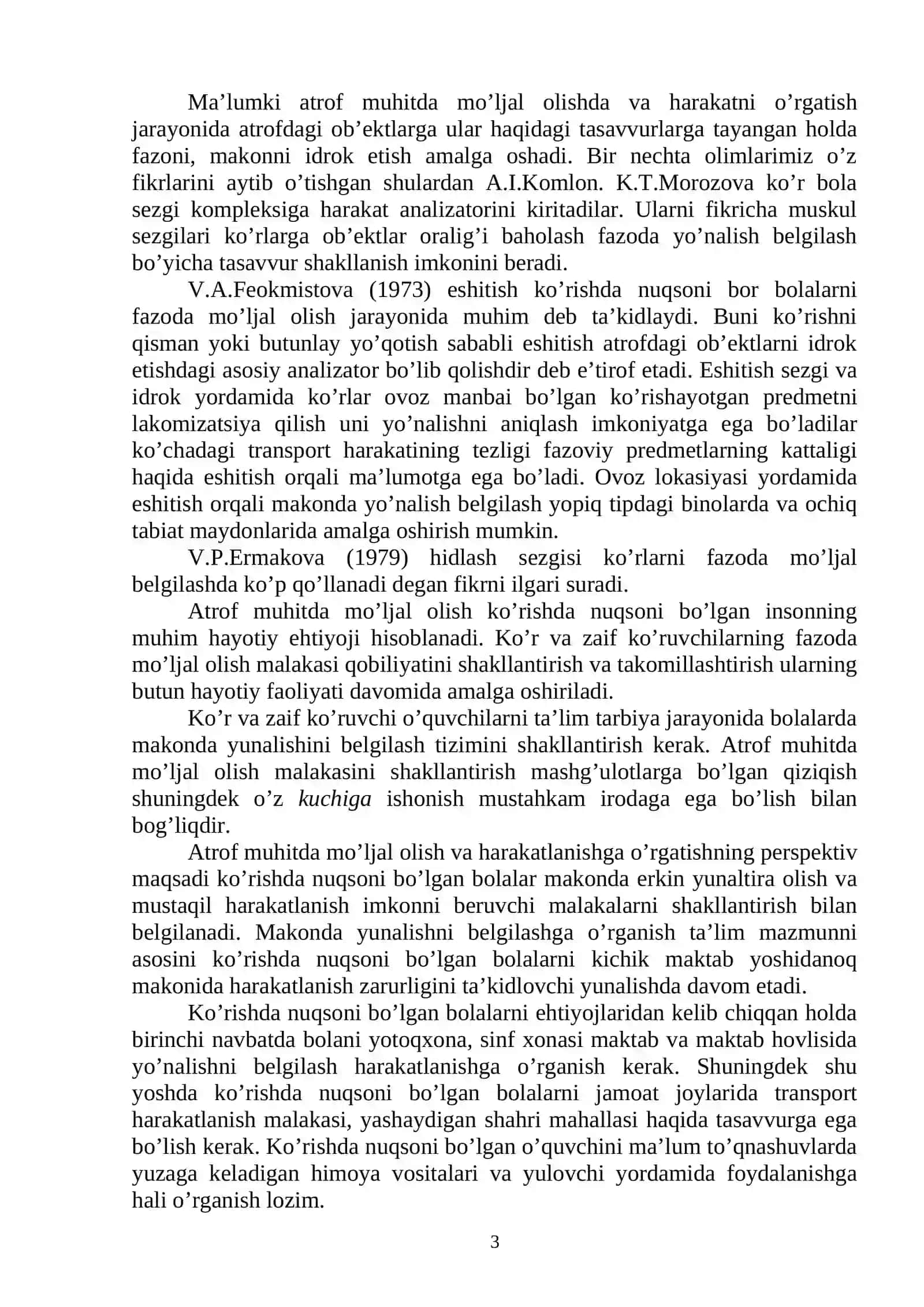 KO`ZI OJIZLAR АTRОF ОLАMDА MO’LJАL ОLISH 3