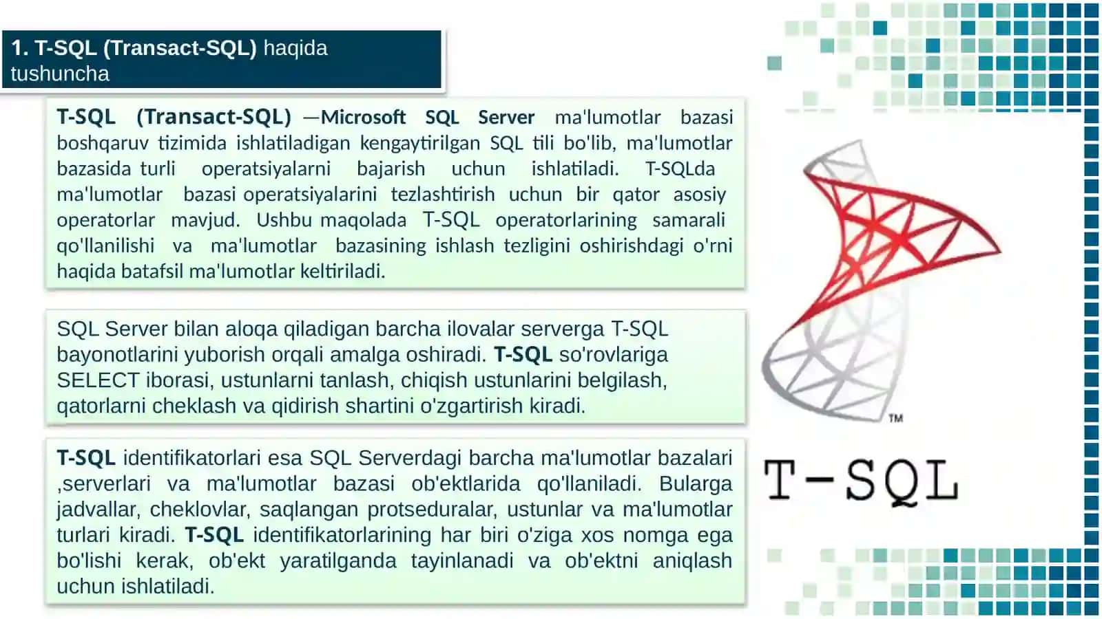 Ma’lumotlarni ustida amallarni bajarish tilning (Transact SQL) keng imkoniyatlari 3