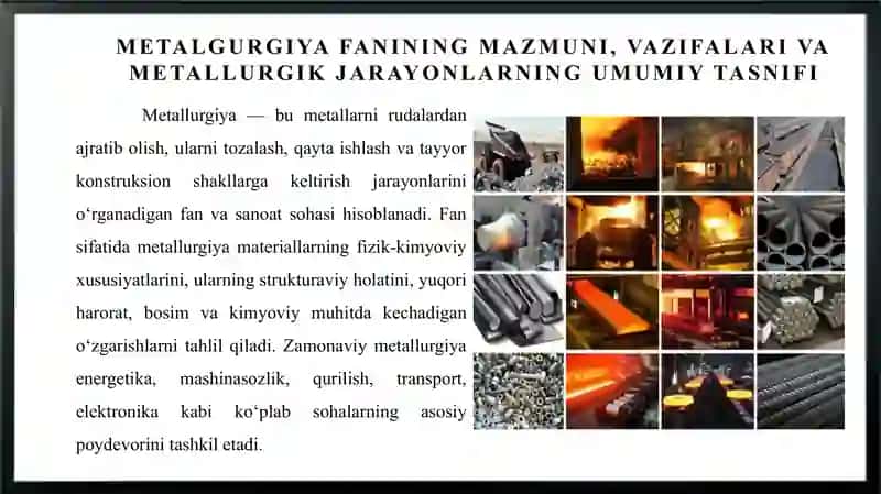 METALLURGIK JARAYONLARI TURLARI VA ASOSIY HARAKTERIKASI 3