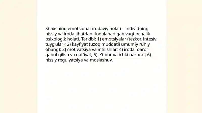 Shaxsning emotsional-irodaviy holatlari 3