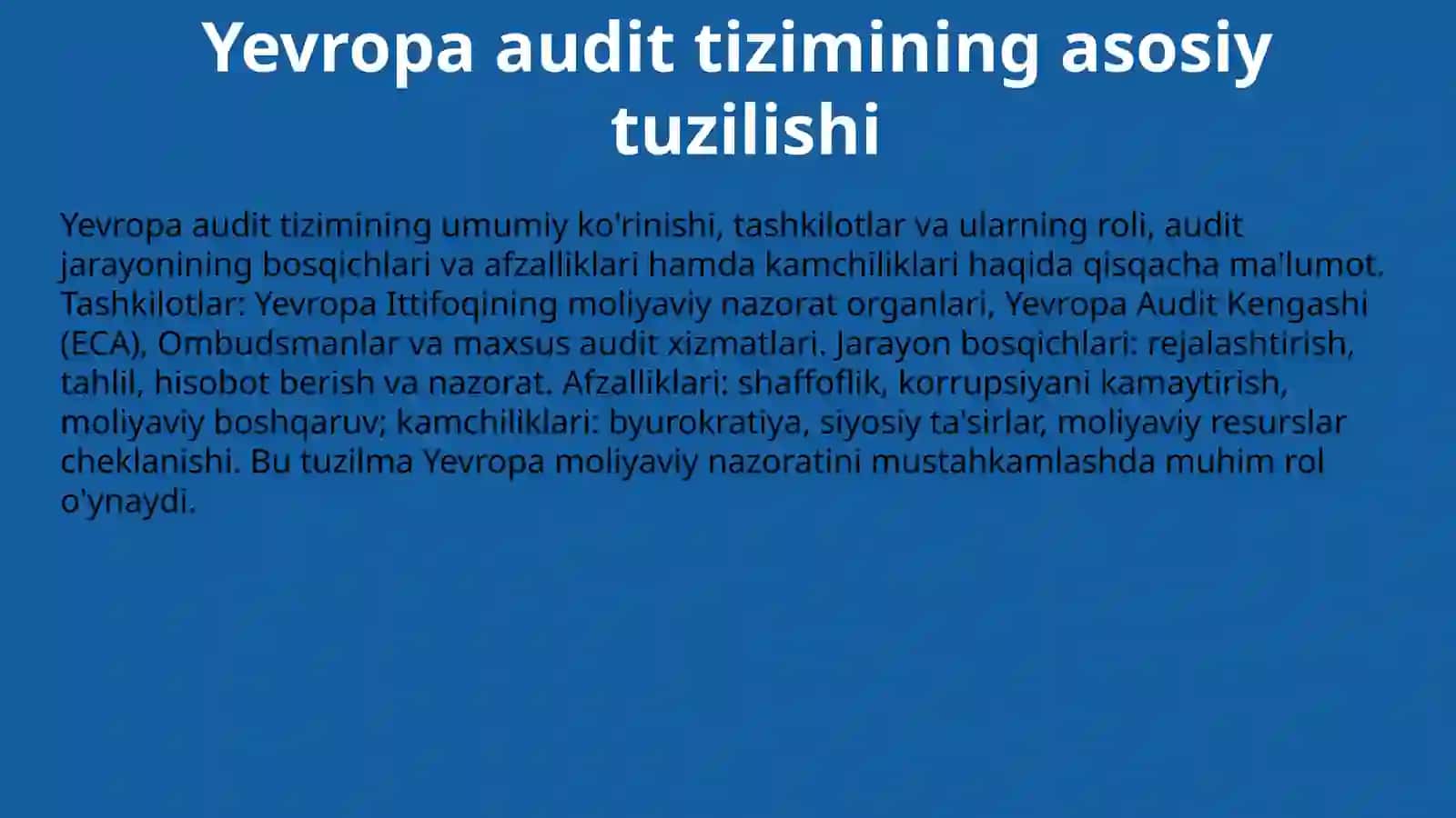 Yevropa audit tizimi tashkil topishi ,turlari va shaklari 3