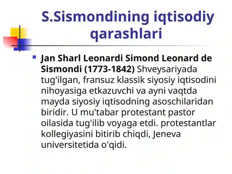 S.Sismondining iqtisodiy qarashlari 3