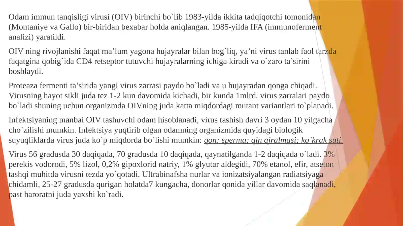 Odam immun tanqisligi virusi (OIV) 3