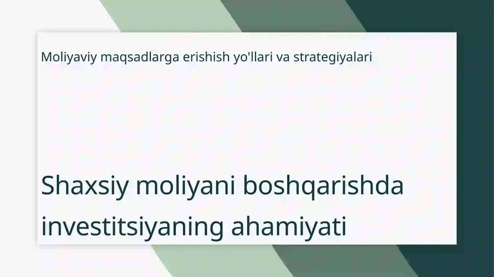 Shaxsiy moliyani boshqarishda investitsiyaning ahamiyati 3