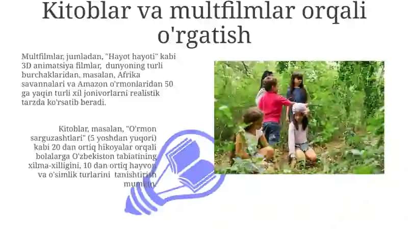 O'rmon sarguzashtlari, Hayot hayoti 3