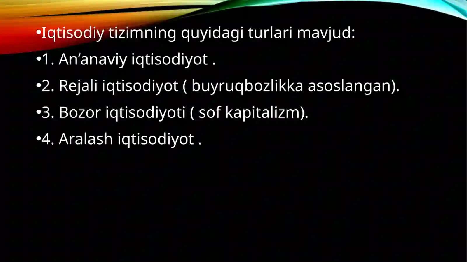 Iqtisodiytizim va uning turlari 3