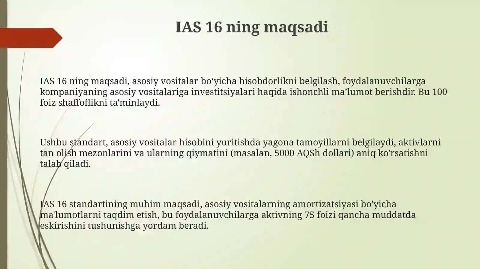 IAS 16 Maqsadi va Qo'llanish Sohasi 3