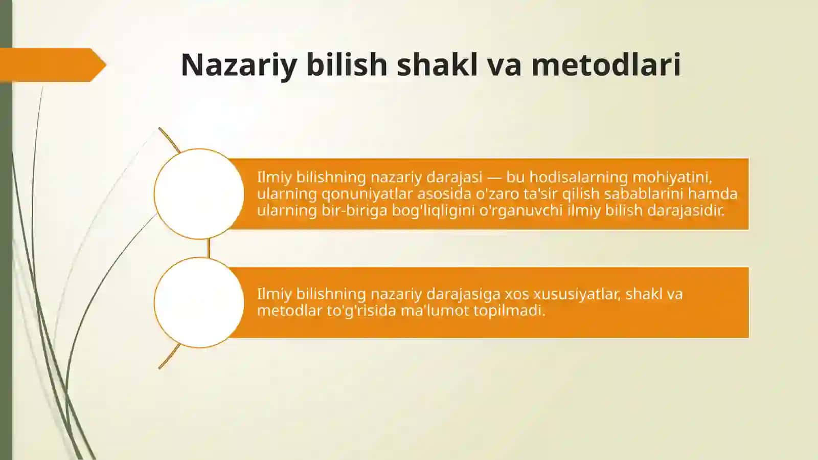 Nazariy bilishning Xususiyati 3