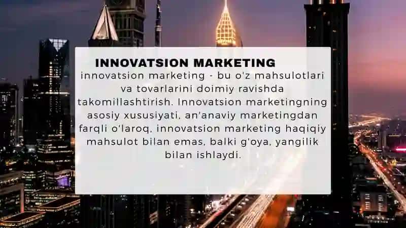 Innovatsion marketing xizmatini takomillashtirish 3