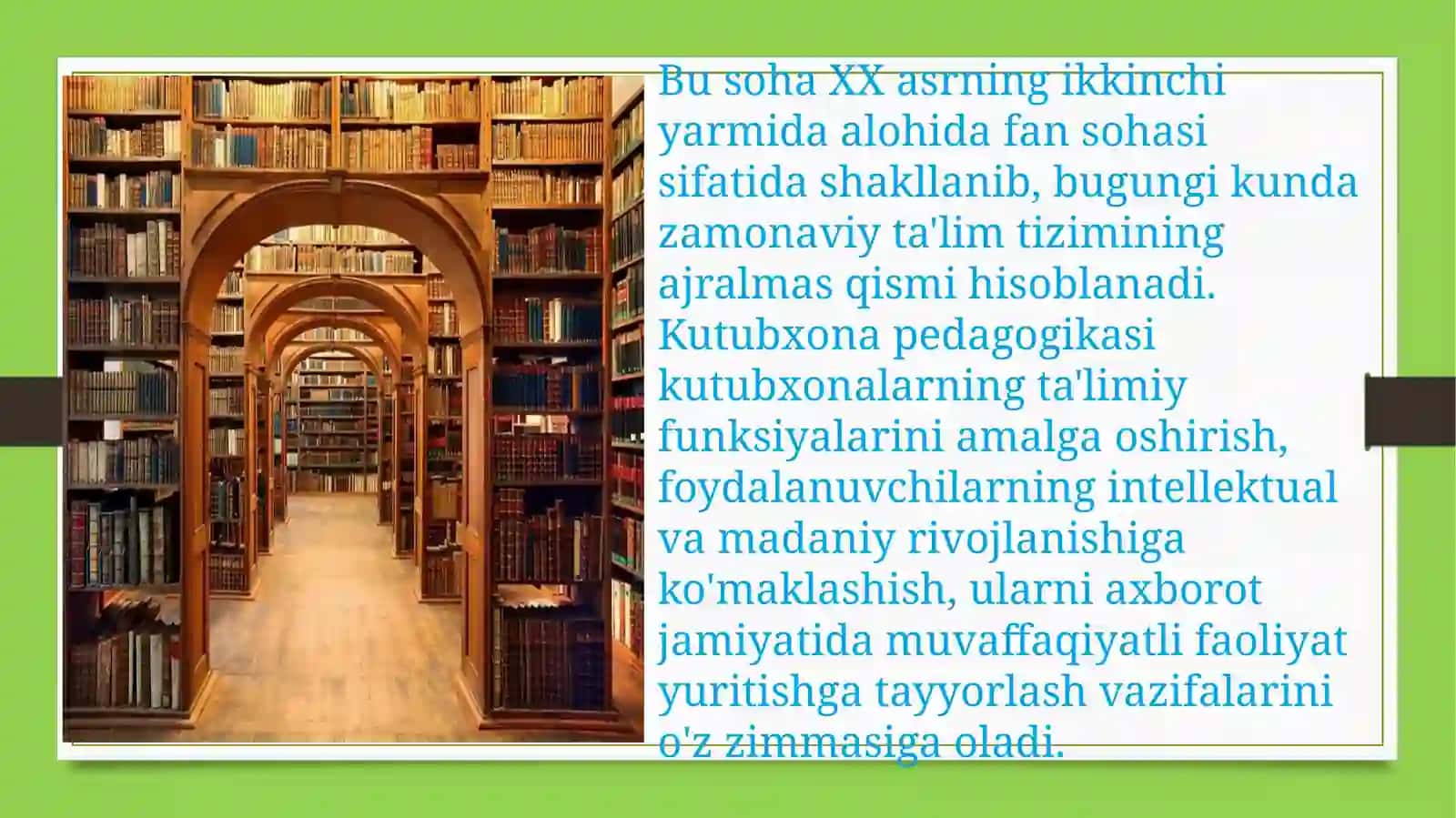 Kutubxona pedagogikasining roli va vazifalari 3