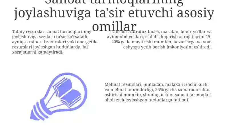 Sanoat tarmoqlarining joylashuviga ta'sir etuvchi asosiy omillar 3