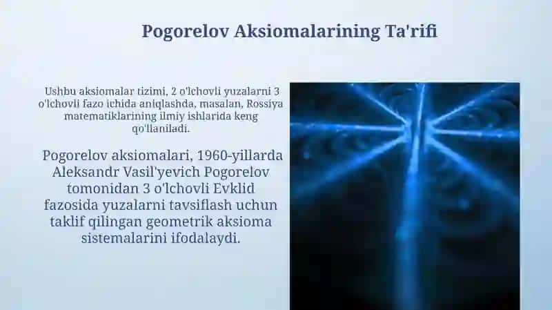 Pogorelov aksiomalari. Veyl aksiomalari sistemalari 3