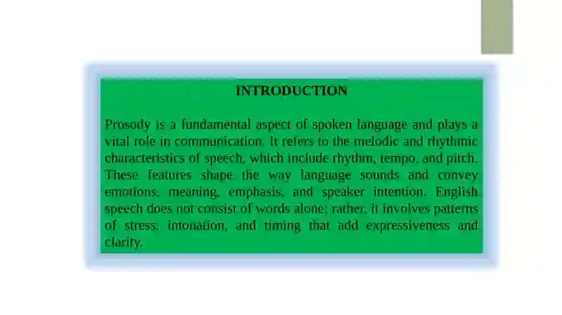 THE PROSODIC FEATURES OF ENGLISH: RHYTHM, TEMPO, AND PITCH 3