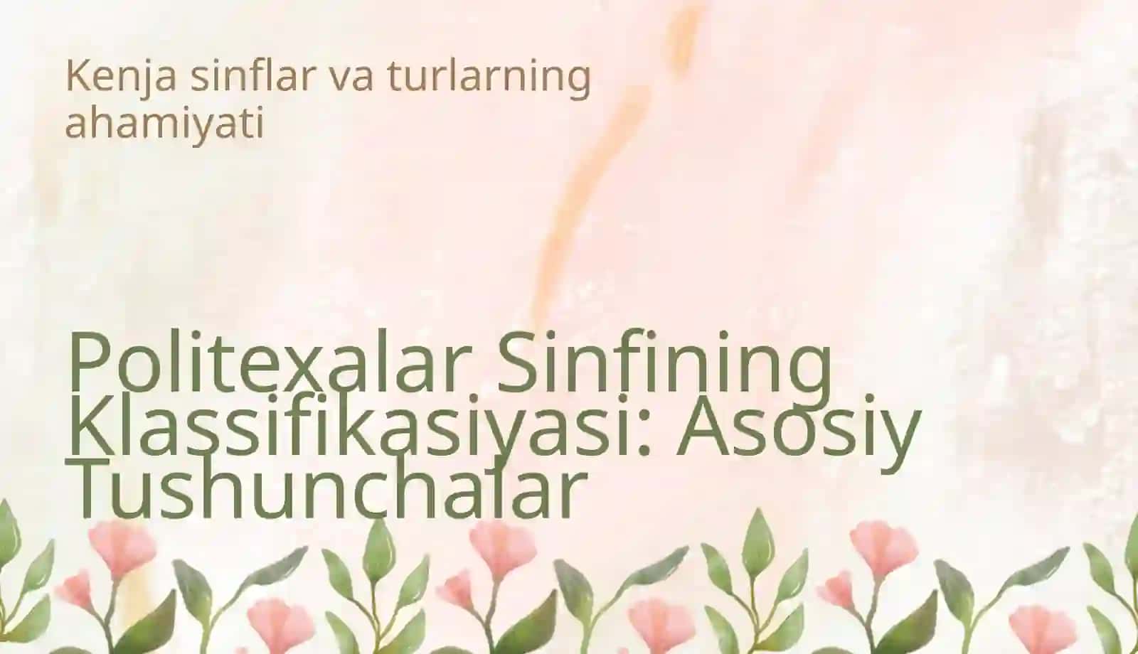 Politexalar Sinfining Klassifikasiyasi 3