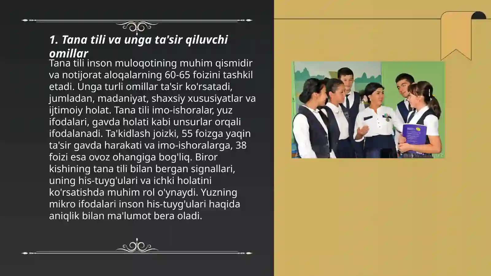 Noverbal muloqot,Muloqot boyituvchi omillar 3