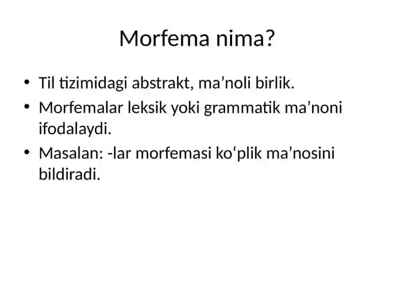 Morf va Morfema turlari 3
