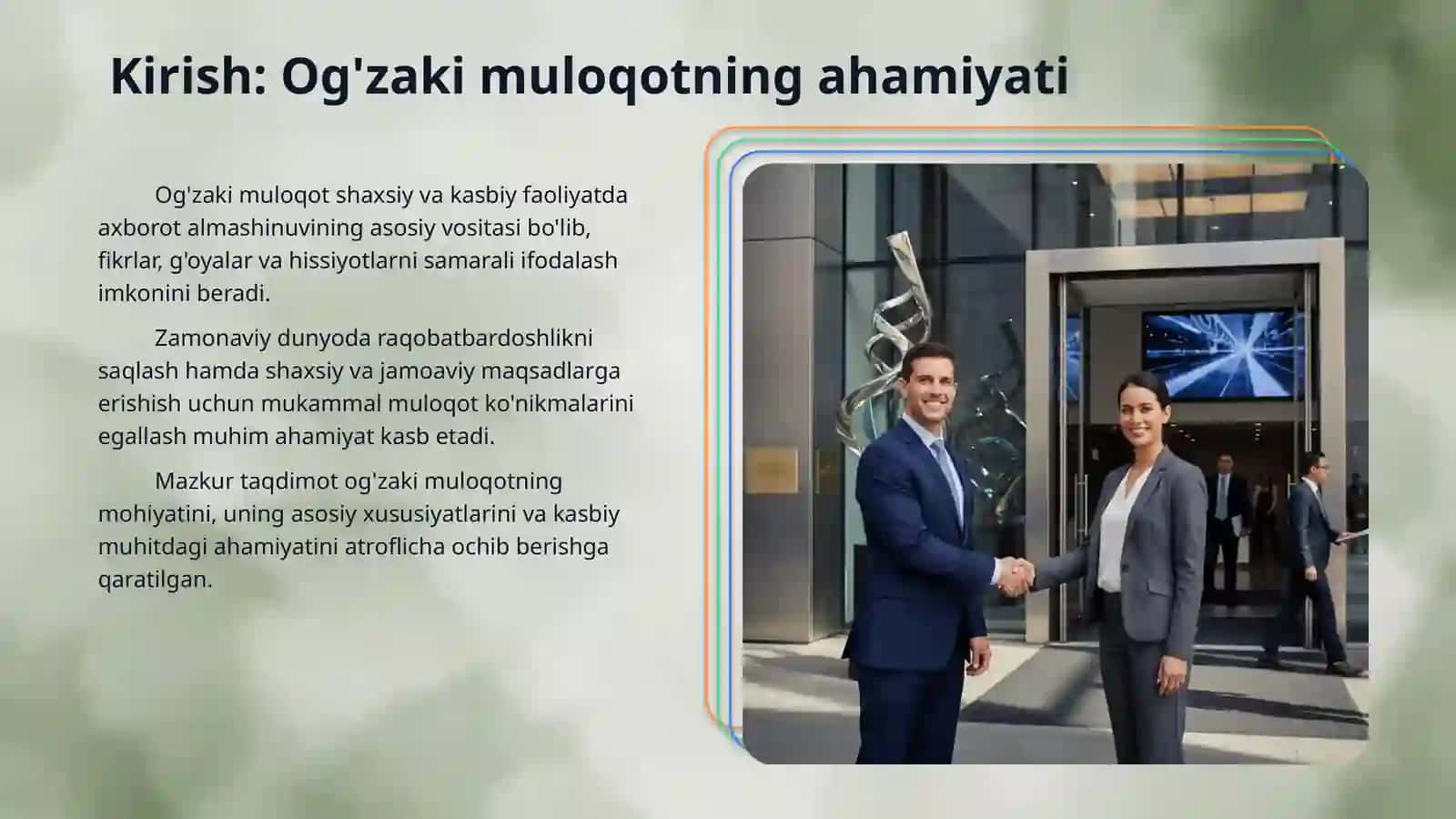 OG’ZAKI MULOQOT VA UNING XUSUSIYATLARI. KASBIY MULOQOT JARAYONI 3