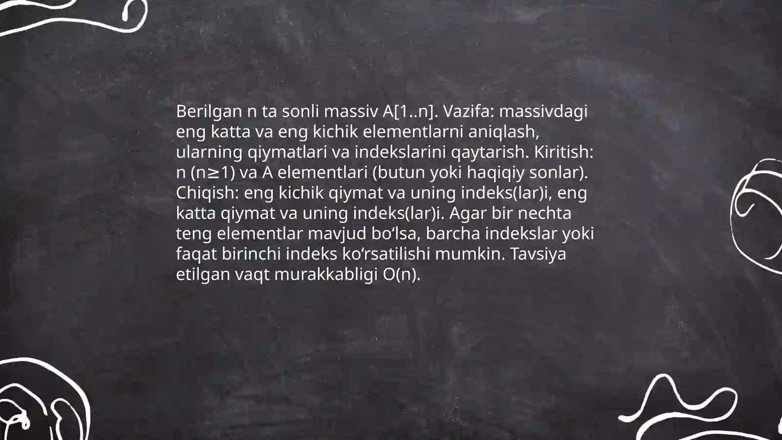 Eng katta va eng kichik elementni topish algoritmi 3