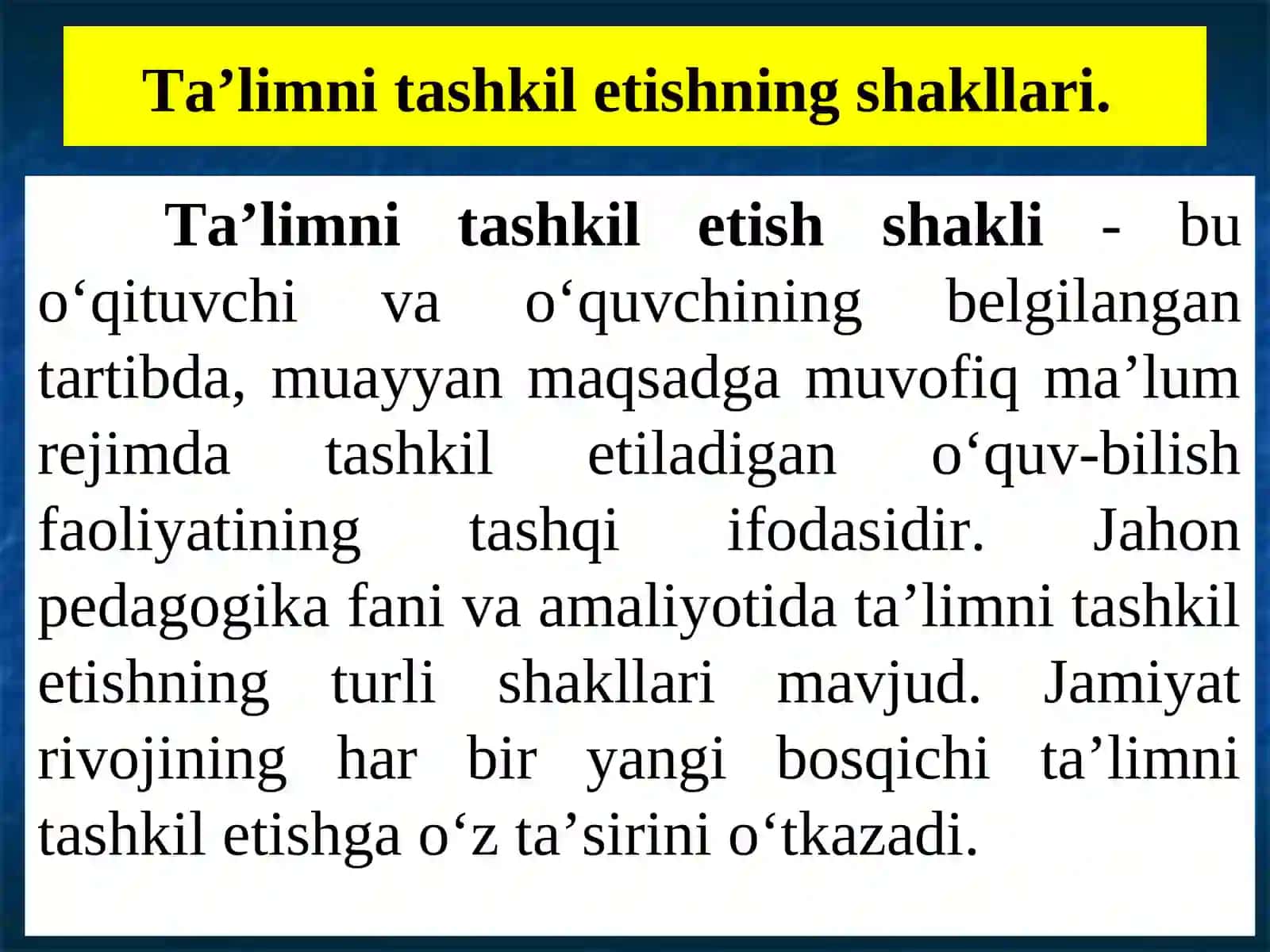 Ta’limni tashkiliy shakllari va metodlari 3