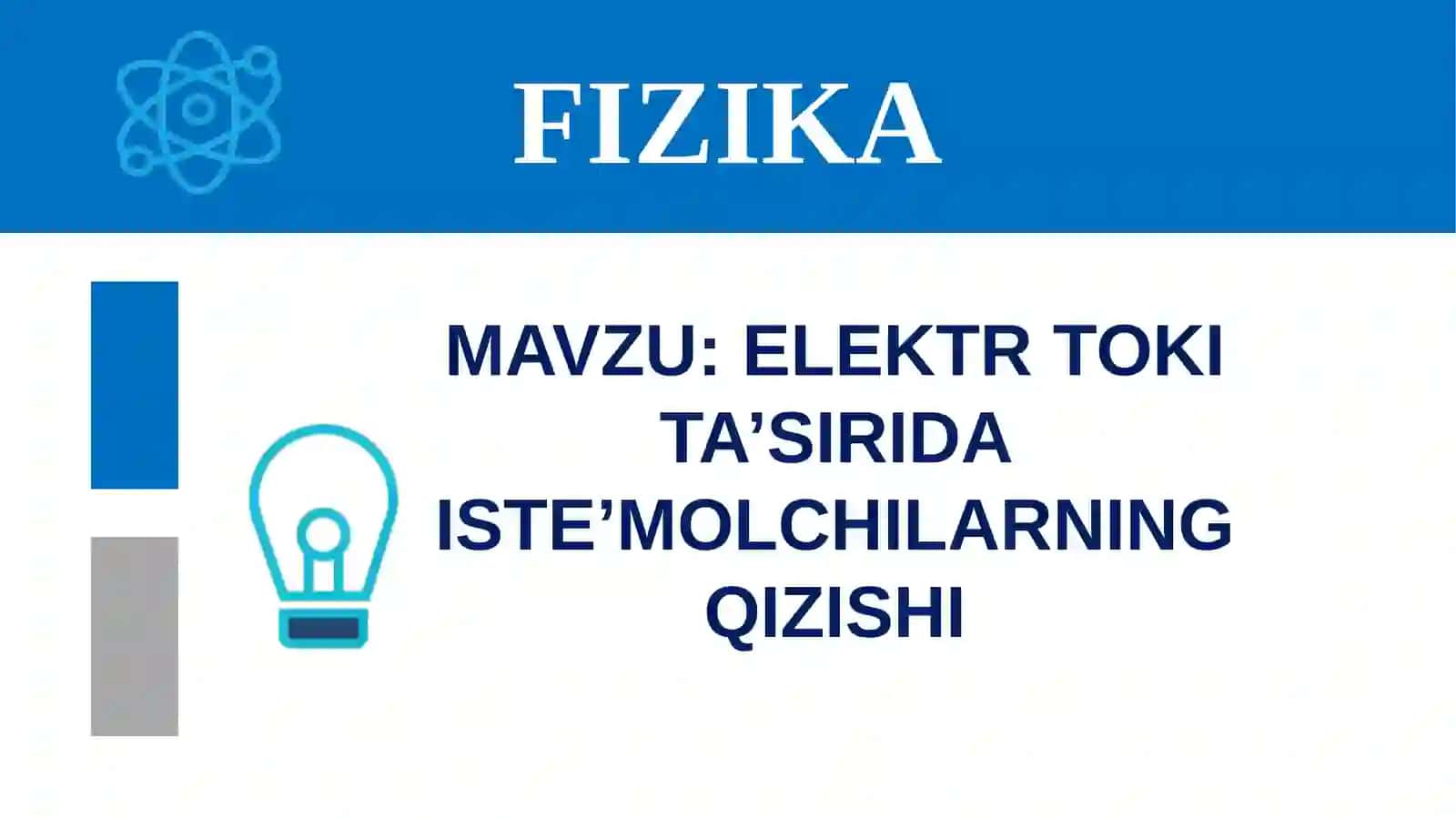Elektr toki ta'sirida o'tkazgichlarning qizishi 3