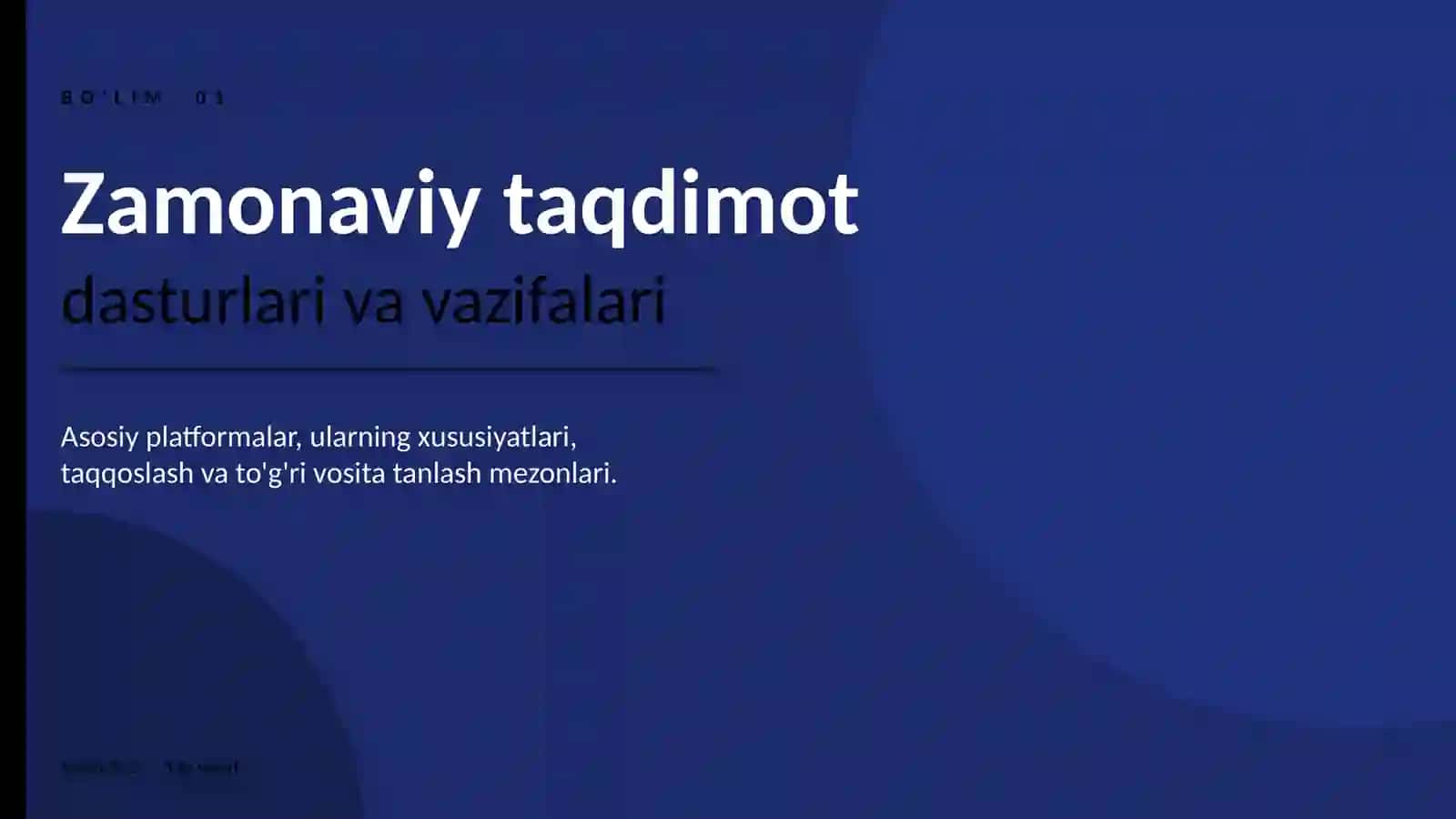 ZAMONAVIY TAQDIMOT TEXNOLOGIYALARI 3