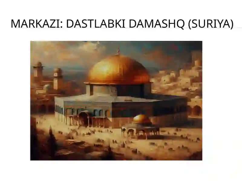 Ummaviylar va Abbosiylar davrida insoniyat 3