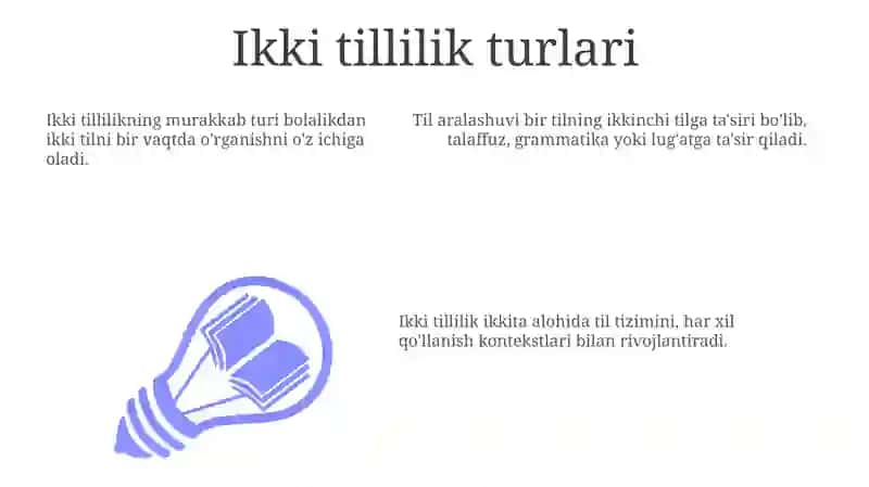Bilingvizm va uning turlari. Tillarning aralashuvi 3