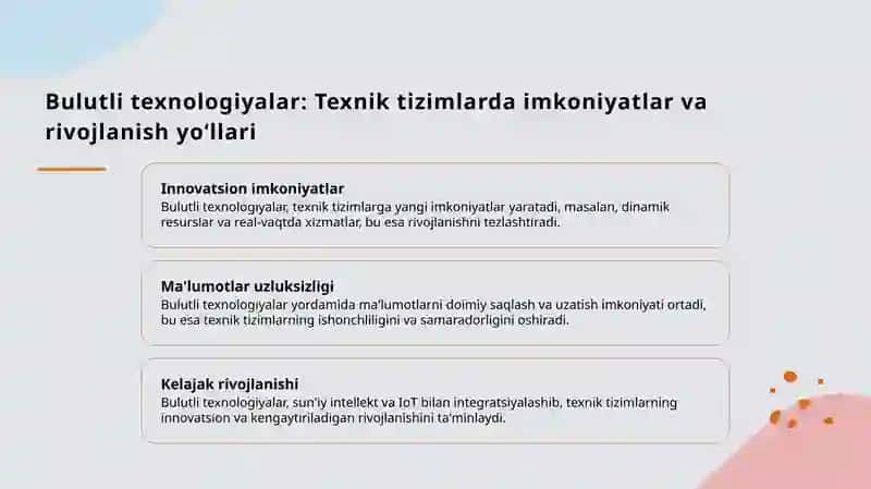 Bulutli texnologiyalar (Cloud computing) va ularning texnik tizimlardagi roli 3