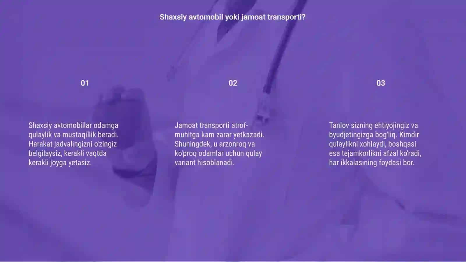 Shaxsiy avtomobil yoki jamoat transporti? 3