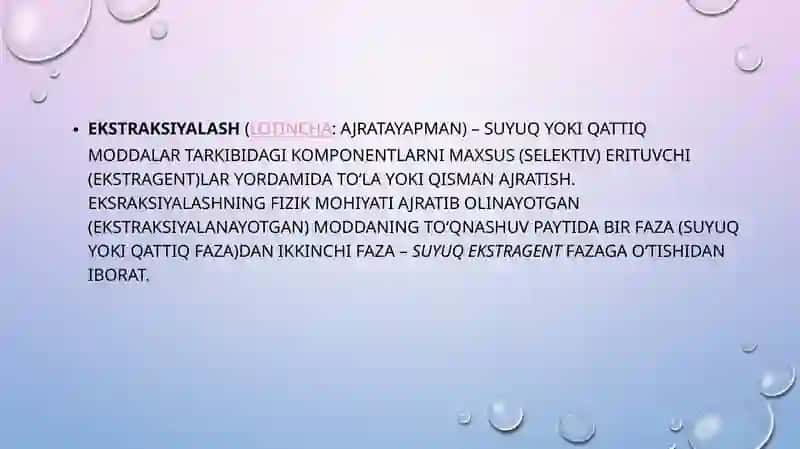 Uzluksiz ekstraksiyalash usulida moddalarni ajratish 3