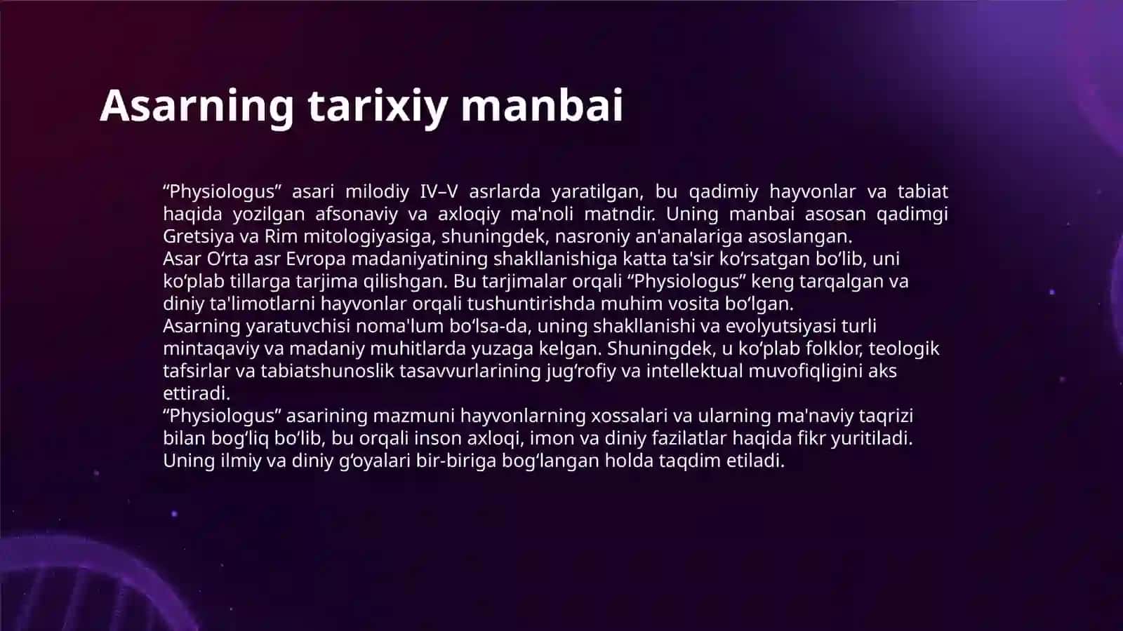 "PHYSIOLOGUS" ASARINING ASOSIY G'OYASI NIMADAN IBORAT? 3