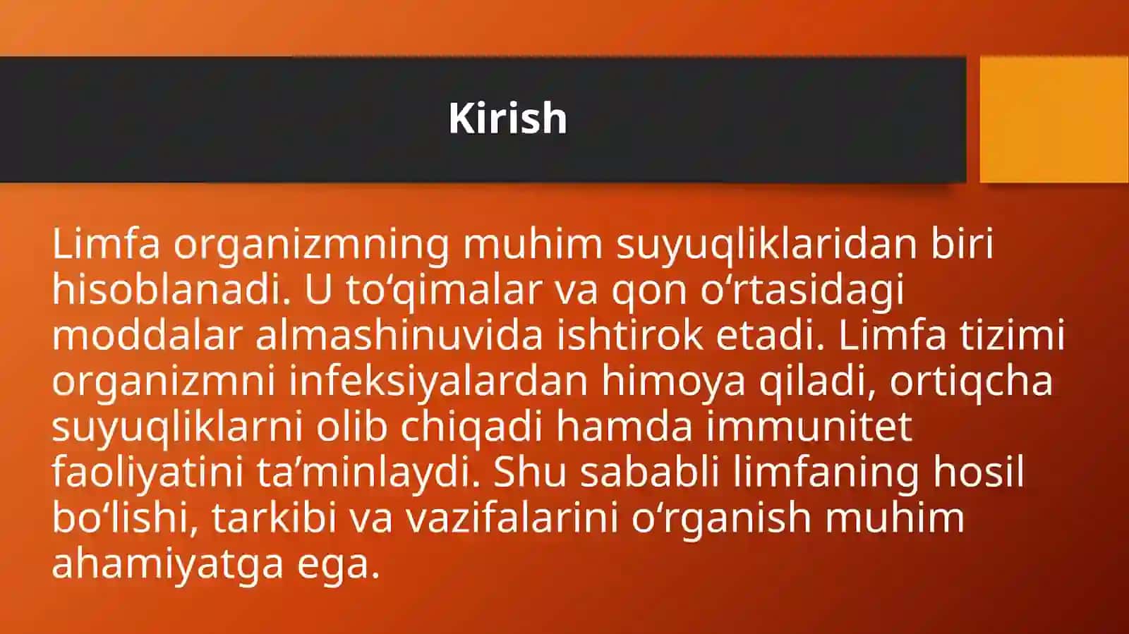 Limfaning hosil bo’lishi,tarkibi va vazifalari 3