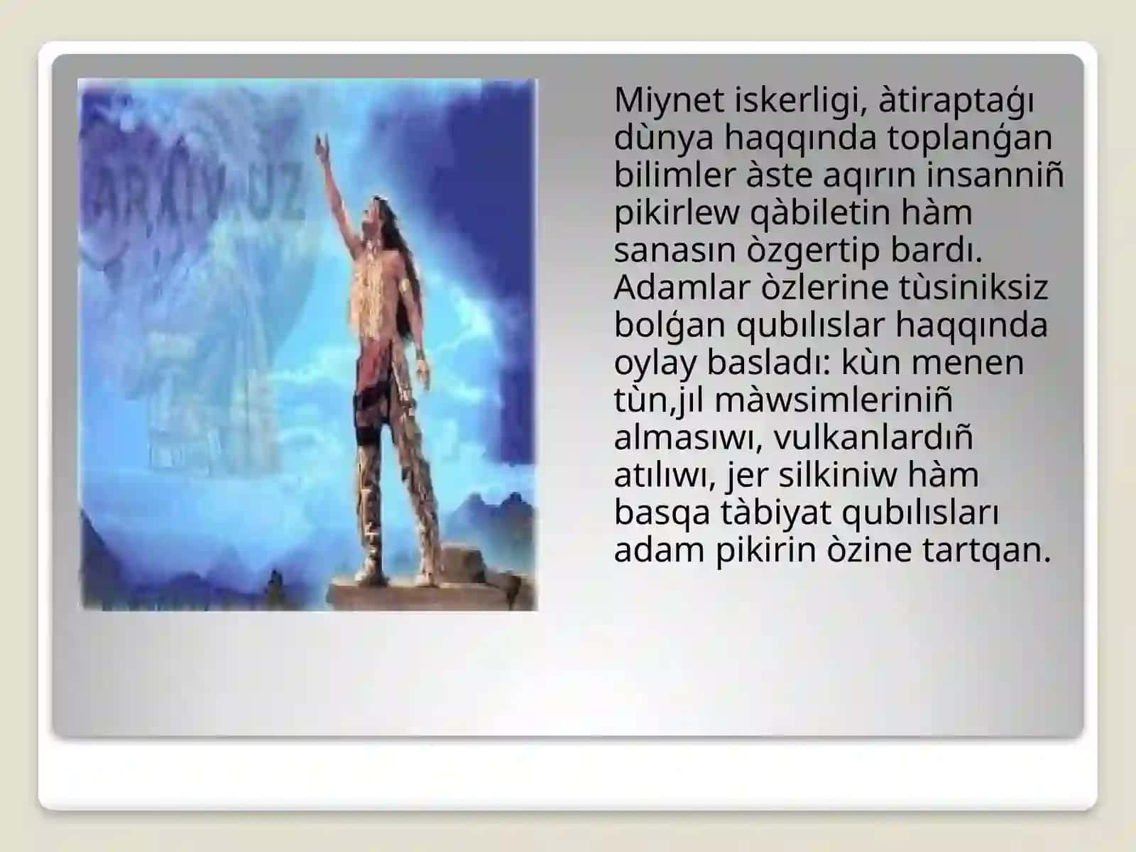Insan evolyuciyasi ham aldingi tariy paninenslayd jumisi 3