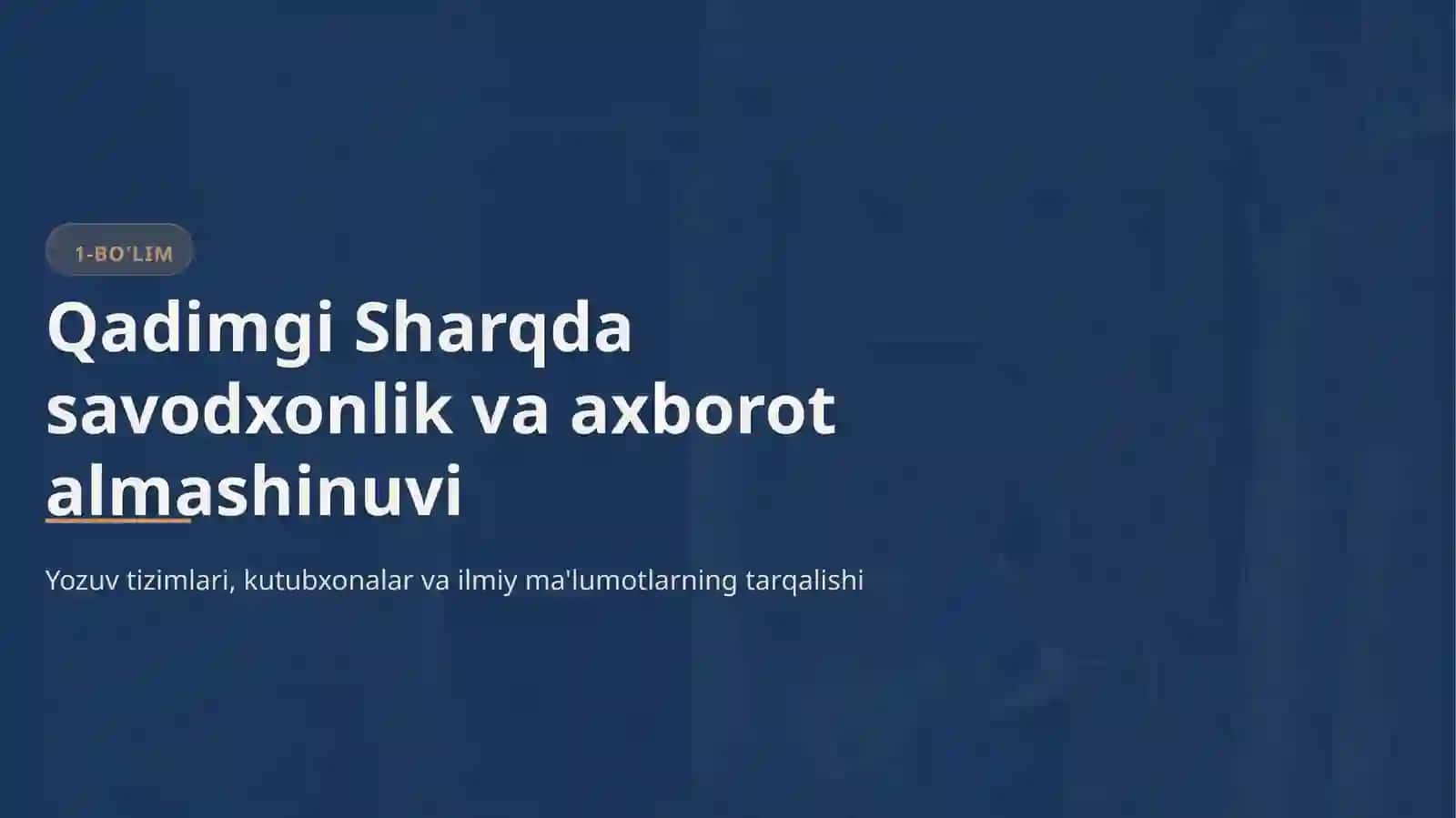 Qadimgi Sharq va G'arbda savodxonlik va axborot almashinuvi 3