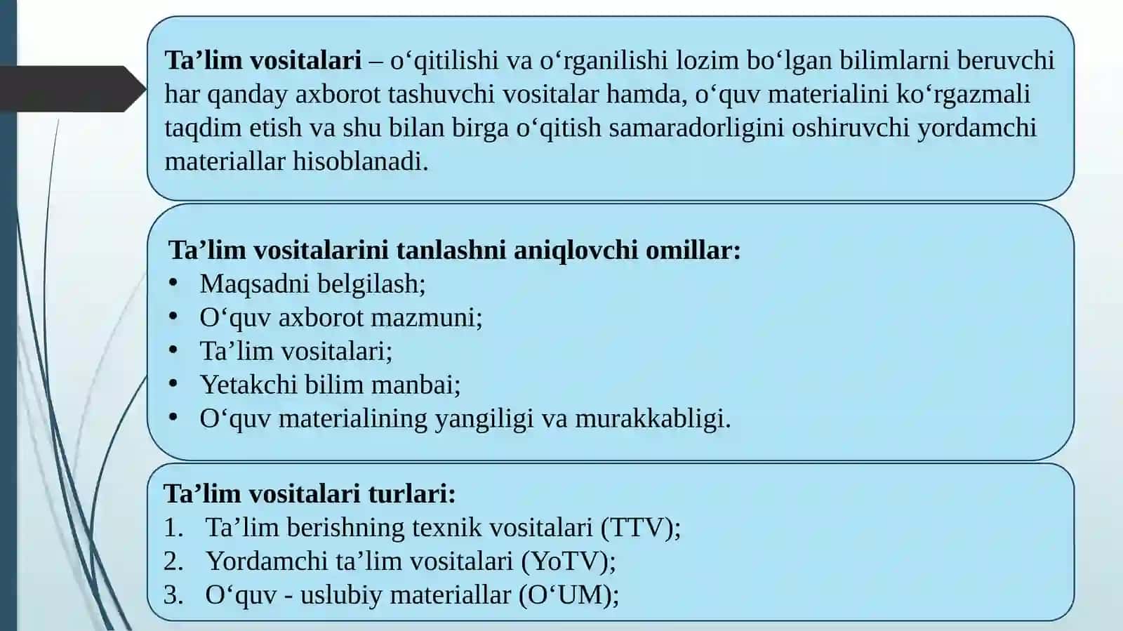 TA’LIM VOSITALARI - TA’LIM TEXNOLOGIYASINING TARKIBI 3