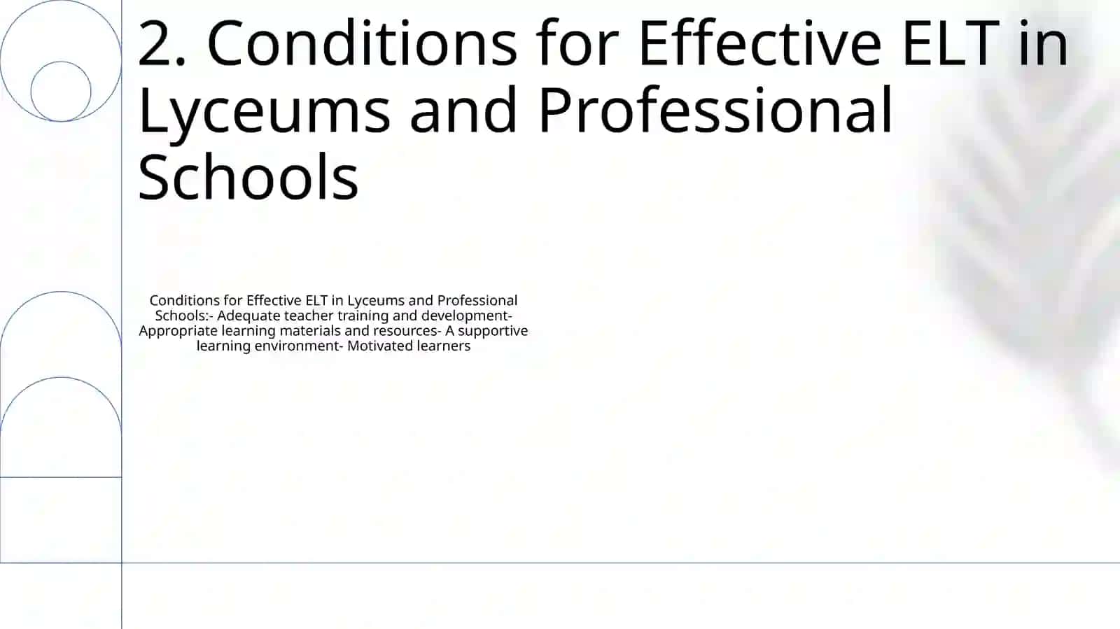 Conditions, Aims, Content And Means Of Elt At Lyceum, Professional Oriented Schools At Non-Linguistic Higher Educational Institution 3