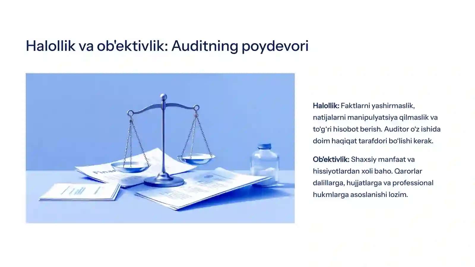 Auditning kasb etikasi: Asosiy tamoyillar 3