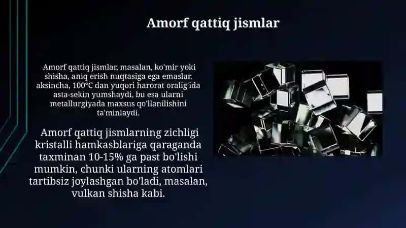 Qattiq jismlar: Kristall va Amorf 3