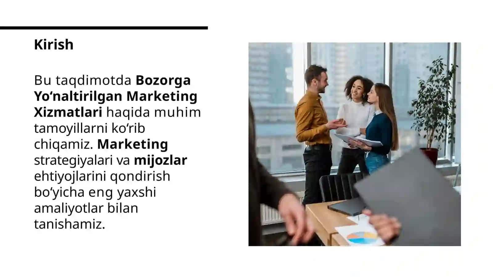 Bozorga yo‘naltirilgan marketing xizmatlari 3