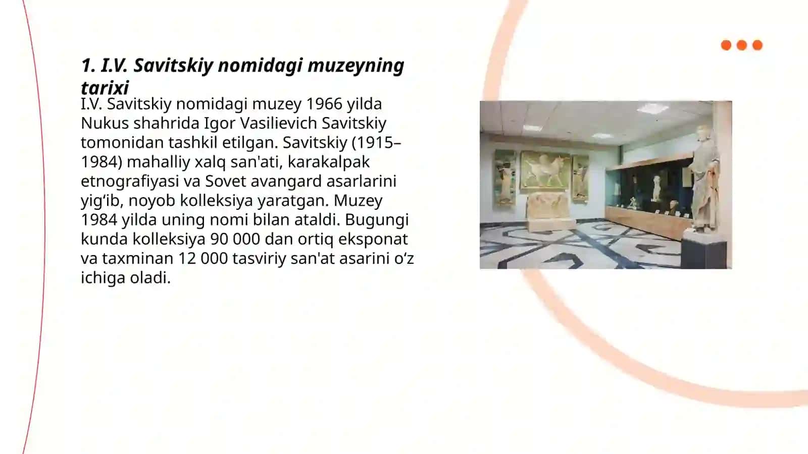 I.V. Savitskiy nomdagi muzeyi 3