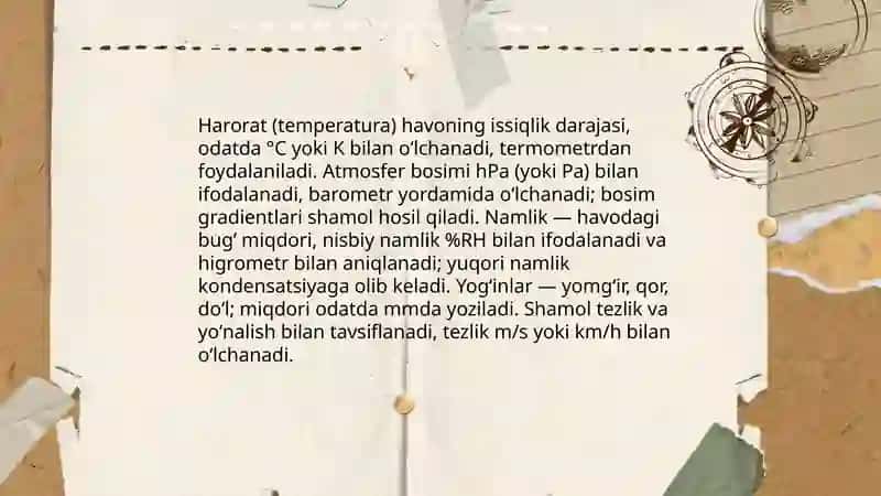 Ob-havo elementlari, yogʻinlar, temperatura, shamollar va ulardagi tabiiy oʻzgarishlarni anglash 3