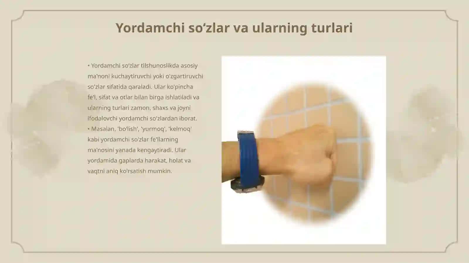 Yordamchi so‘zlar.Yuklamalar 3